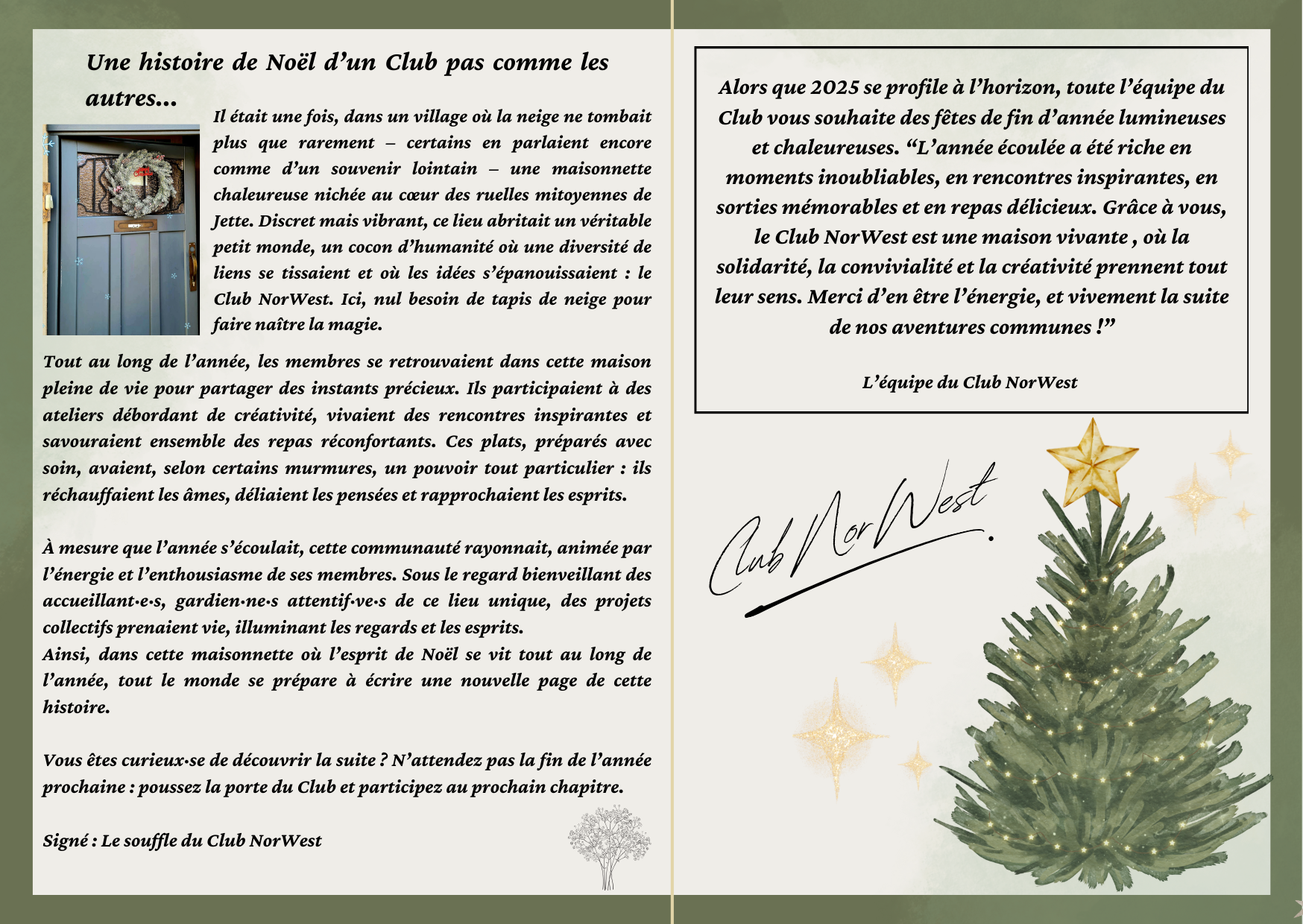 Une histoire de Noël d'un Club pas comme les autres...