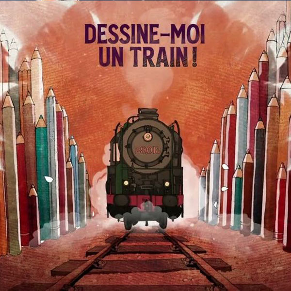 EXPO &quot;Dessine-moi un train !&quot; / Train World